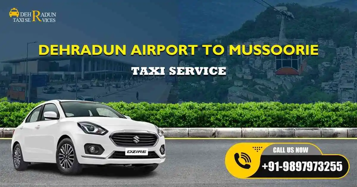 Dehradun Airport to Mussoorie Taxi