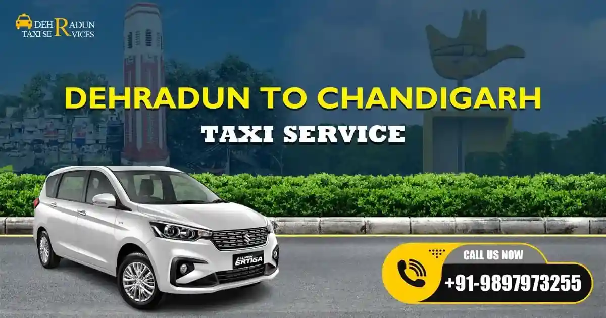 Dehradun to Chandigarh Taxi Service - comfortable and reliable travel