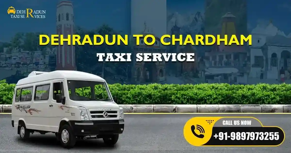 Dehradun to Chardham Taxi Service