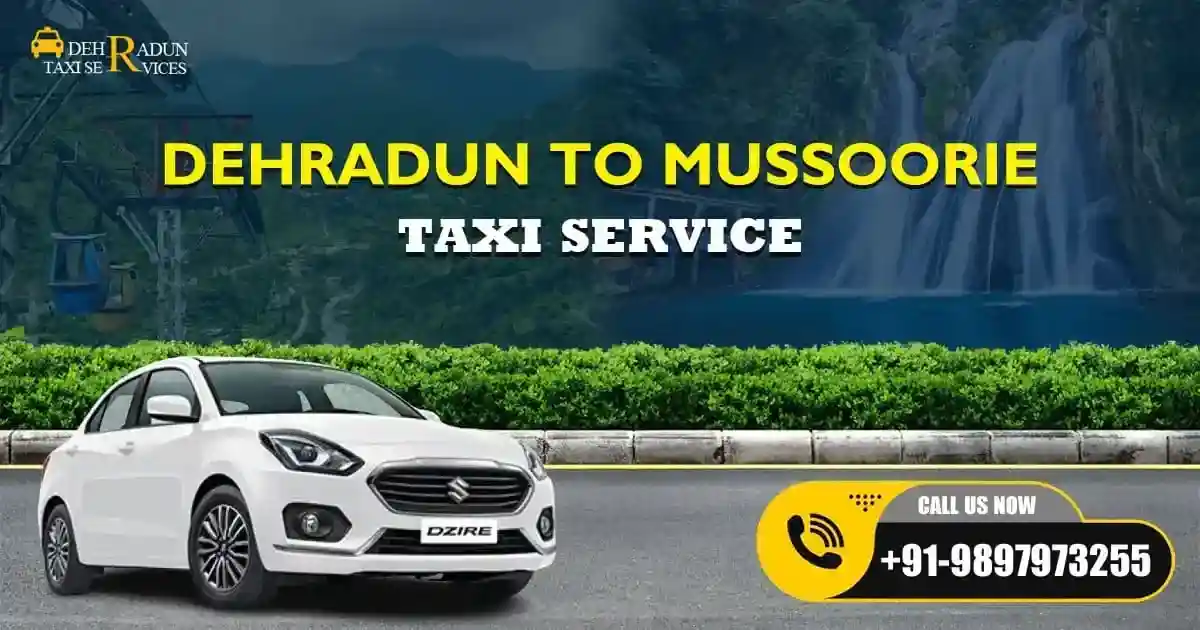 Dehradun to Mussoorie Taxi Service