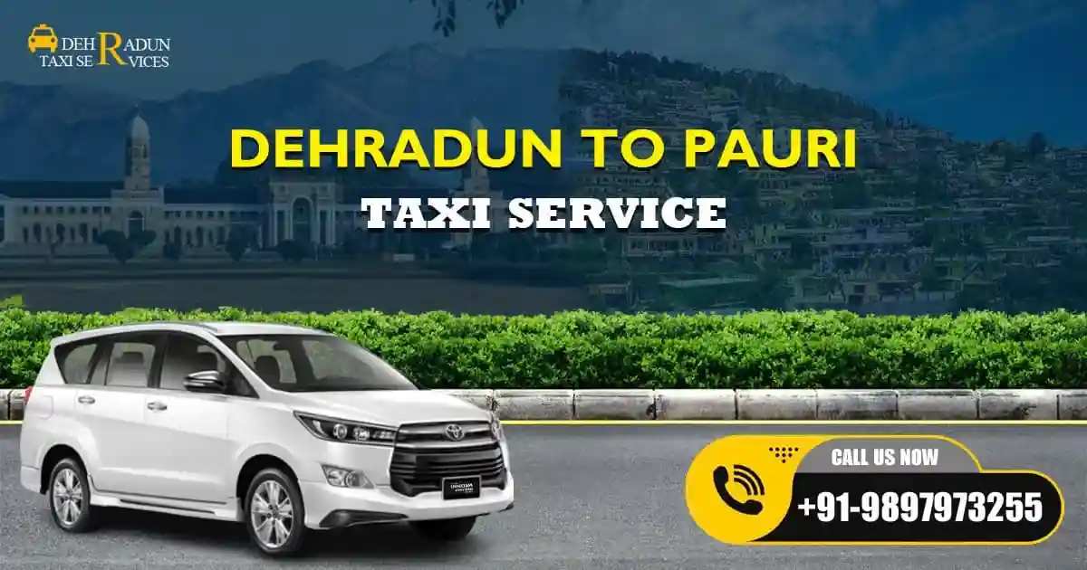 Dehradun to Pauri Taxi Service