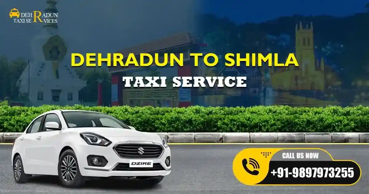 Dehradun to Shimla Taxi Service