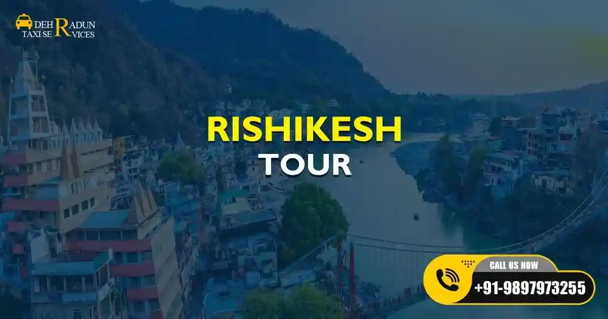 Rishikesh Tour